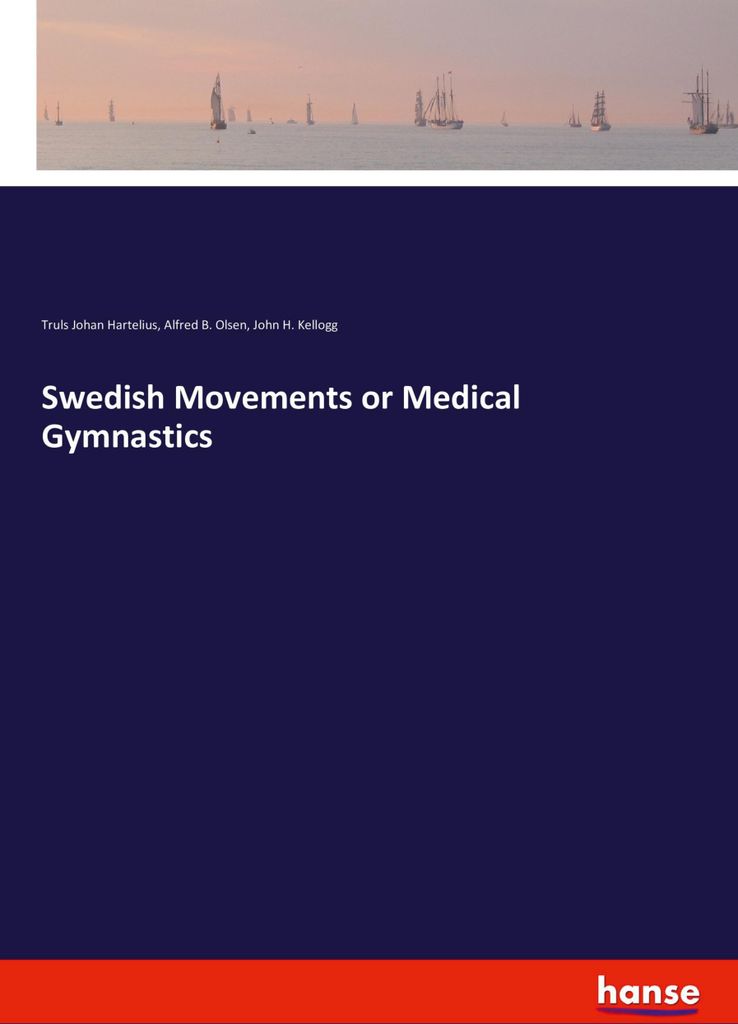 Swedish Movements or Medical Gymnastics