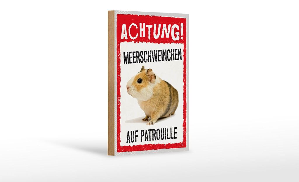Holzschild Spruch 12x18 cm Achtung Meerschweinchen Patrouille