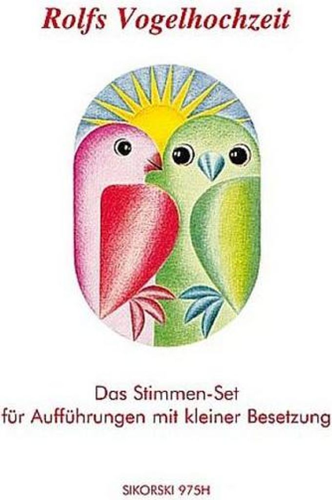 Rolfs Vogelhochzeitfür Aufführungen mit kleiner Besetzung