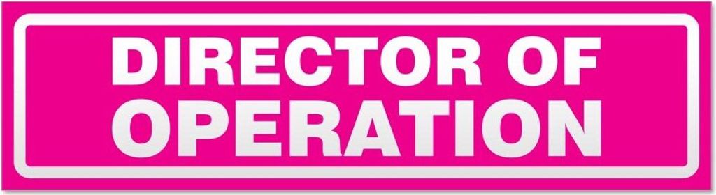 Director of Operation invertiert - Hinweis Aufkleber Sticker für Auto, Kfz, Fahrrad, PKW, LKWPink - 30 x 8 cmDirector of Operation invertiert - Hi...