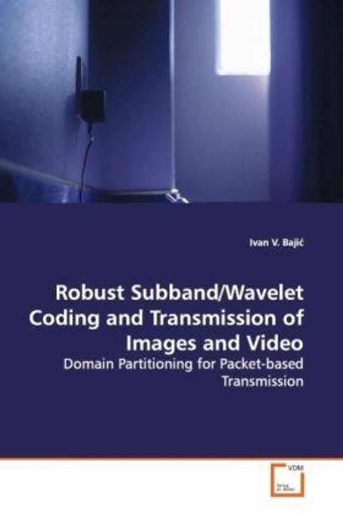 Robuste Subband/Wavelet-Kodierung und Übertragung von Bildern und Videos