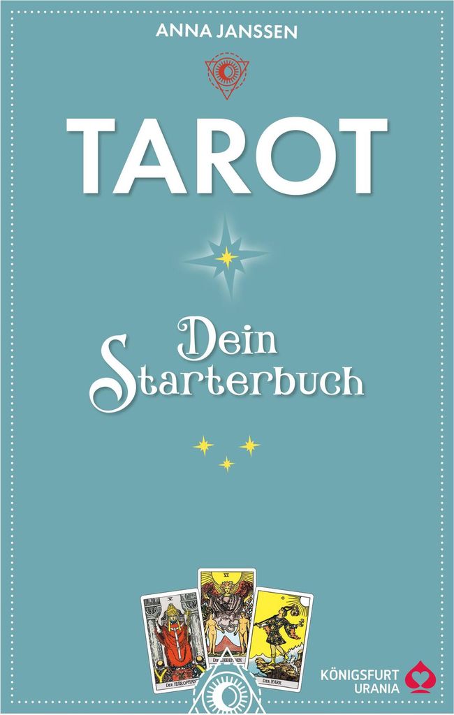 Tarot - Dein Starterbuch