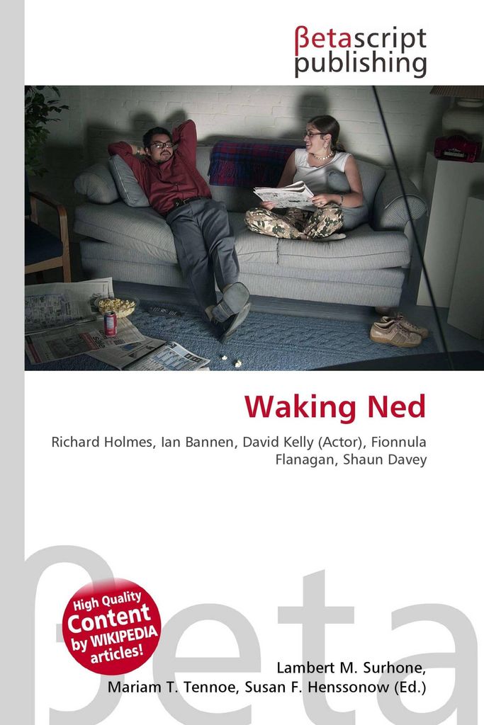 Waking Ned