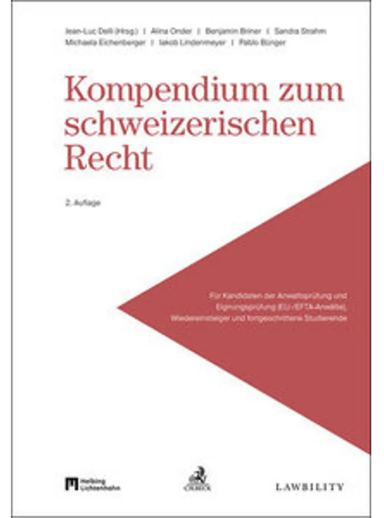 Kompendium zum schweizerischen Recht : Analyse détaillée de la loi