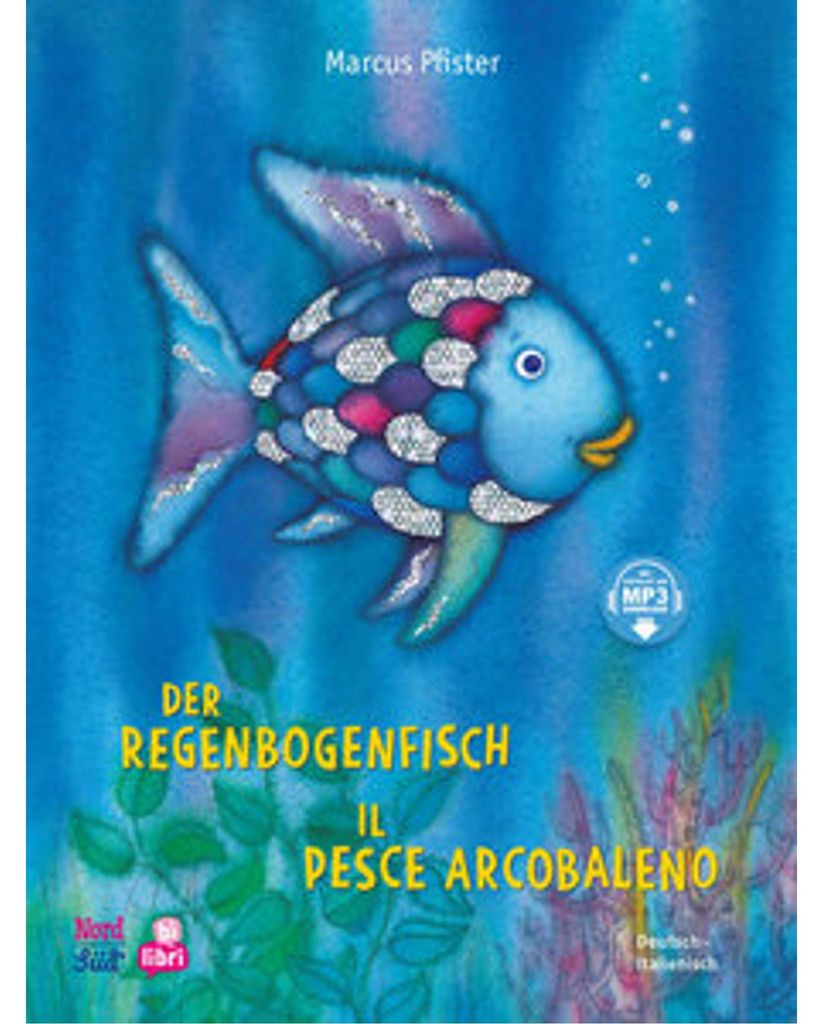 Der Regenbogenfisch (Deutsch-Italienisch)