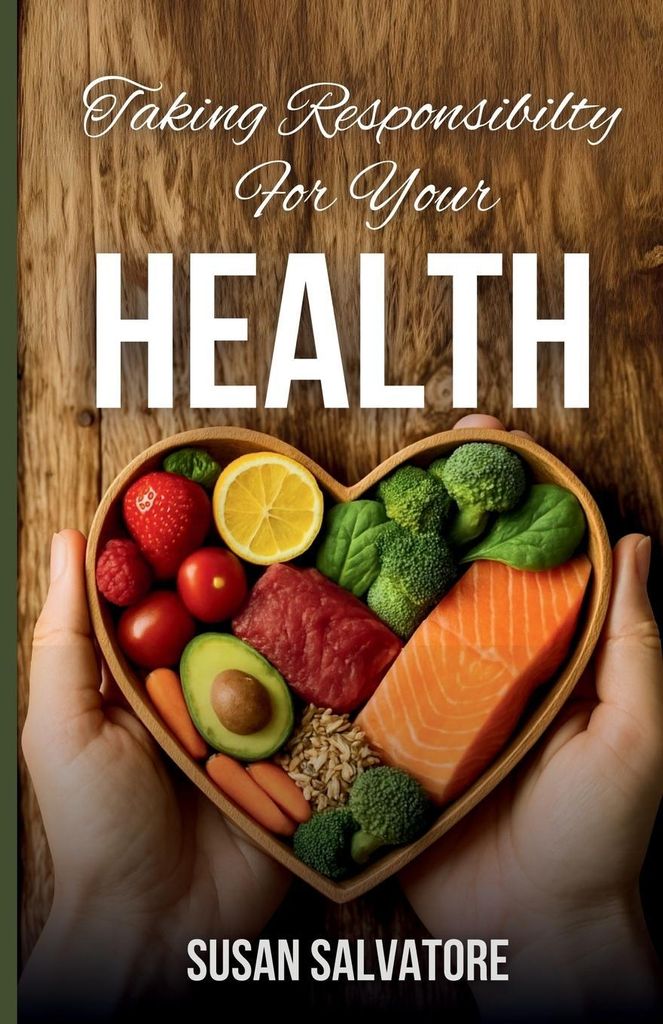 Taking Responsibility For Your Health