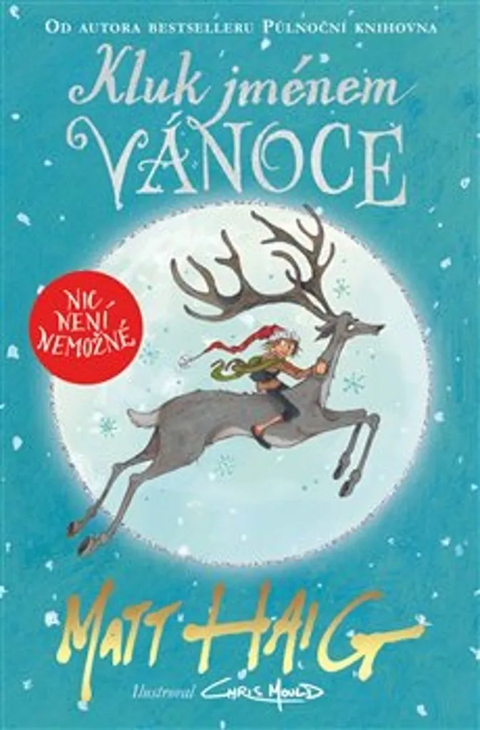 Kluk jménem Vánoce Matt Haig : pour redonner le goût de lire aux ados