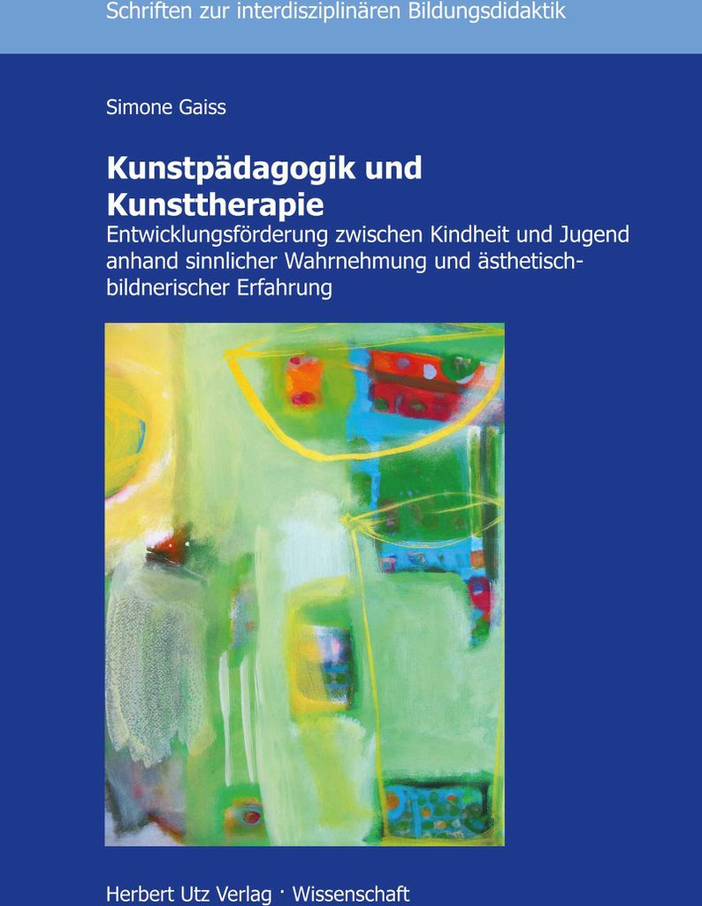 Kunstpädagogik und Kunsttherapie