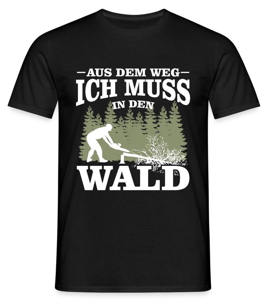 Spreadshirt Aus Dem Weg Ich Muss In Den Wald Holzfäller Spruch Männer T-Shirt, XL, Schwarz