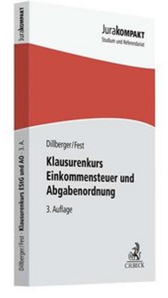 Klausurenkurs Einkommensteuer und Abgabenordnung