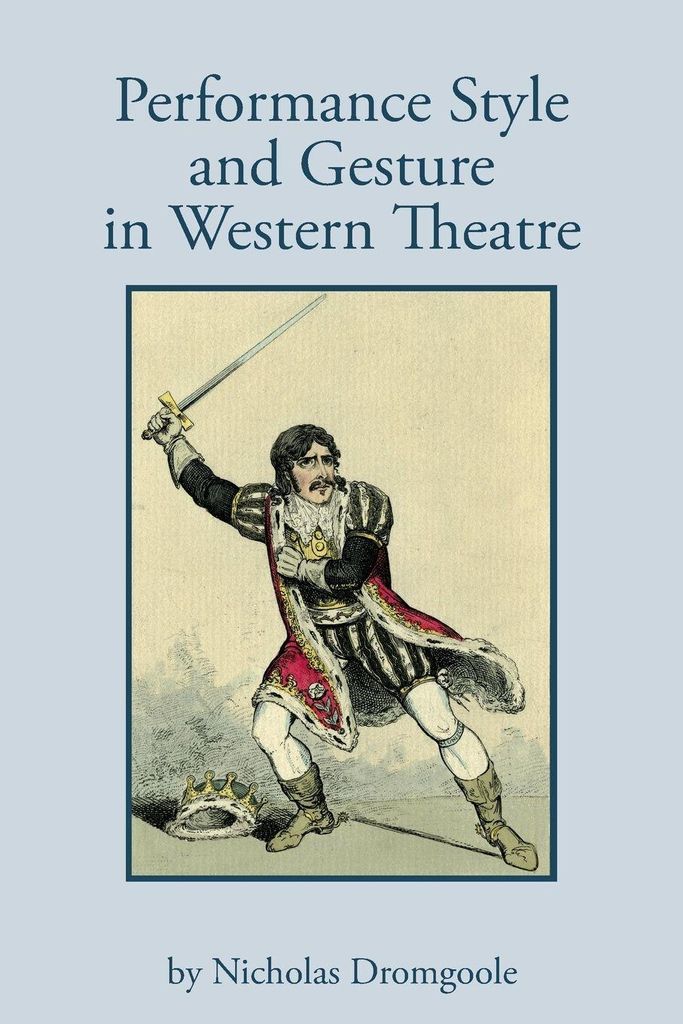 Performance Style and Gesture in Western Theatre