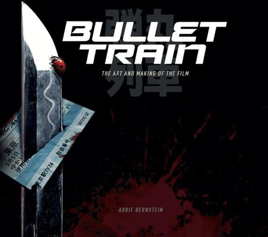 Bullet Train: The Art and Making of the Film