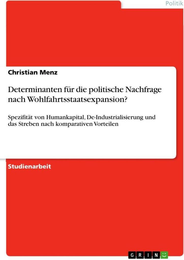 Determinanten für die politische Nachfrage nach Wohlfahrtsstaatsexpansion?