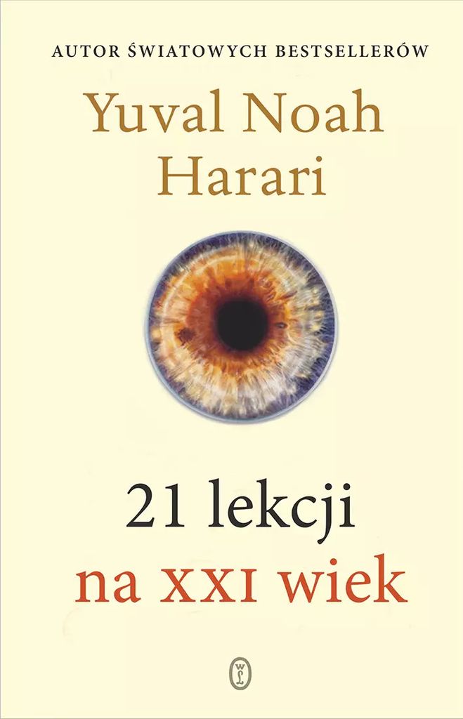 21 lekcji na XXI wiek - Yuval Noah Harari (Buch auf Polnisch)