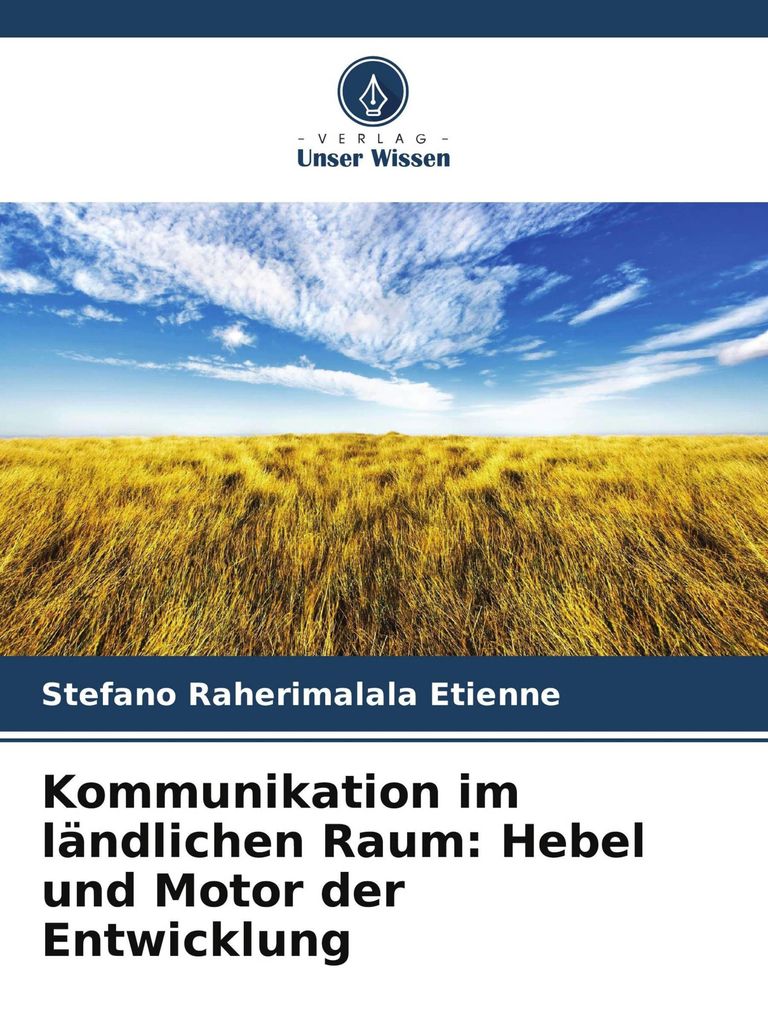 Kommunikation im ländlichen Raum: Hebel und Motor der Entwicklung
