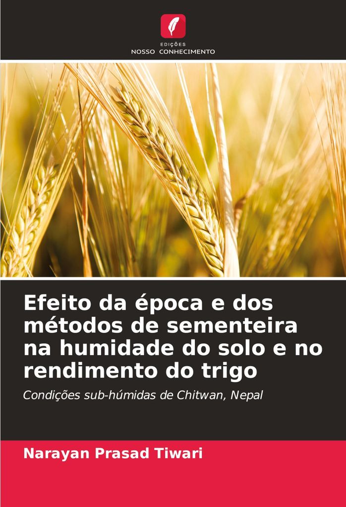Efeito da época e dos métodos de sementeira na humidade do solo e no rendimento do trigo