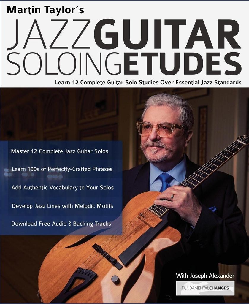 Martin Taylor's Jazz Guitar Soloing Etudes