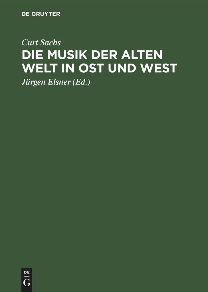 Die Musik der Alten Welt in Ost und West