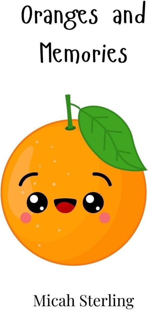 Oranges and Memories