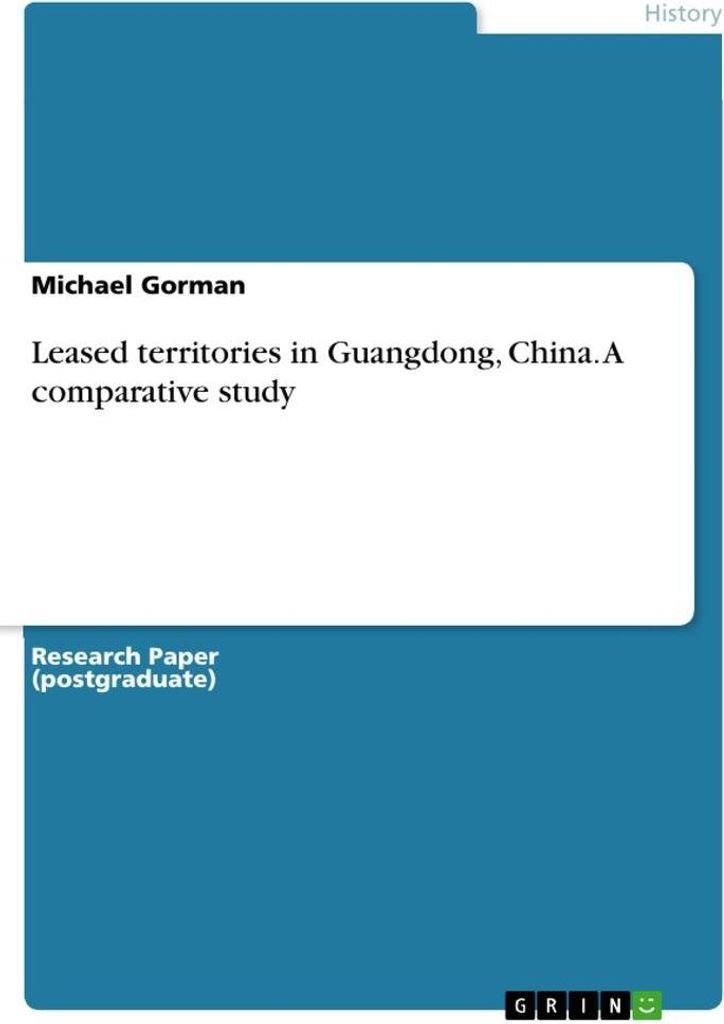 Leased territories in Guangdong, China. A comparative study