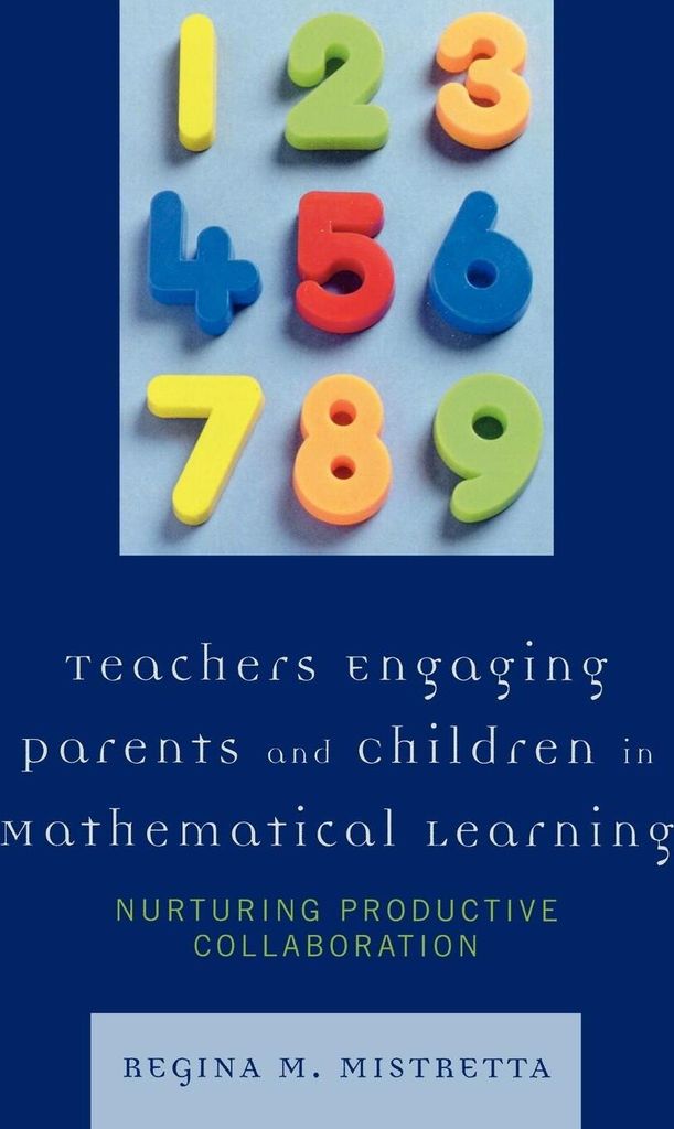 Teachers Engaging Parents and Children in Mathematical Learning