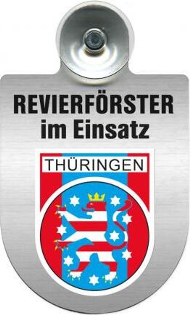Einsatzschild Windschutzscheibe incl. Saugnapf - Revierförster im Einsatz - 309376 - incl. Regionen nach Wahl Color - Region Thüringen