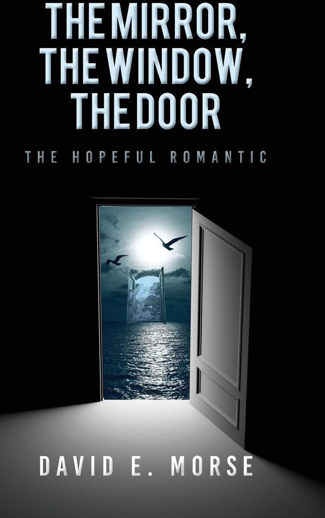 The Mirror, The Window, The Door
