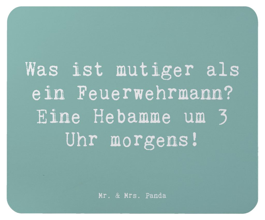 Mr. & Mrs. Panda Mauspad Spruch Mutige Hebamme - Meeresbrise - Geschenk, pc mousepad, Mouse Pad, Nachsorge, um 3 Uhr morgens, Geburtshaus, Geburtsv...