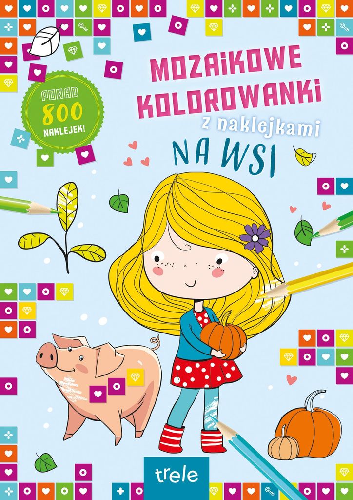 Na wsi. Mozaikowe kolorowanki dla dzieci