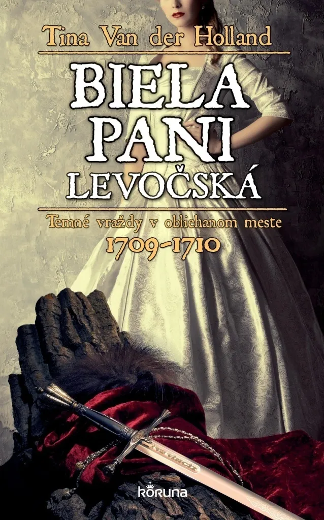 Biela pani levočská de Tina Van der Holland : Le Mystère Enfin Révélé