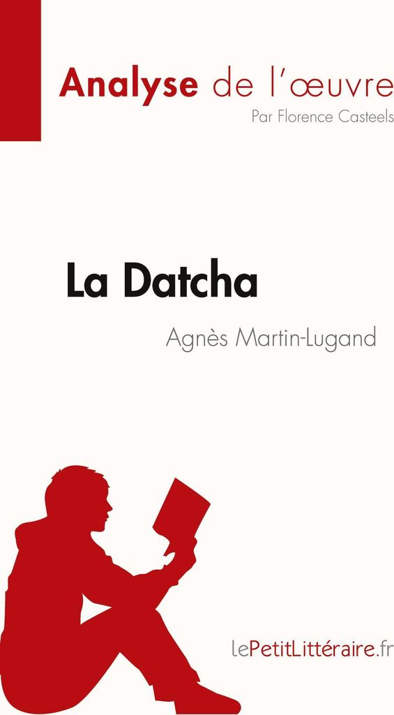 La Datcha d'Agnès Martin-Lugand (Analyse de l'¿uvre)