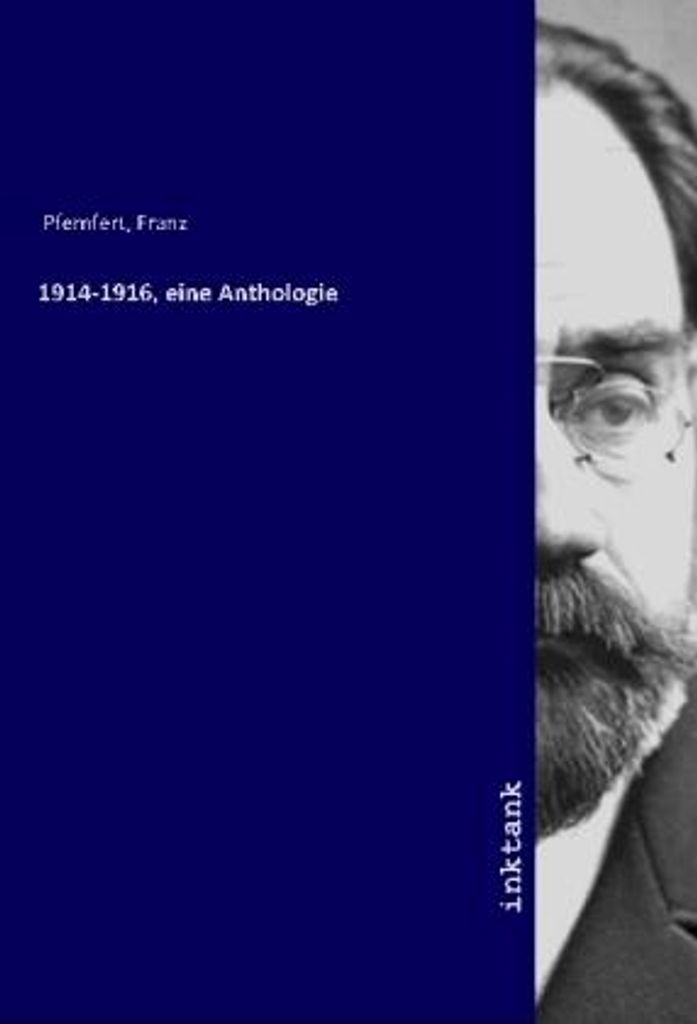 Pfemfert, F: 1914-1916, eine Anthologie