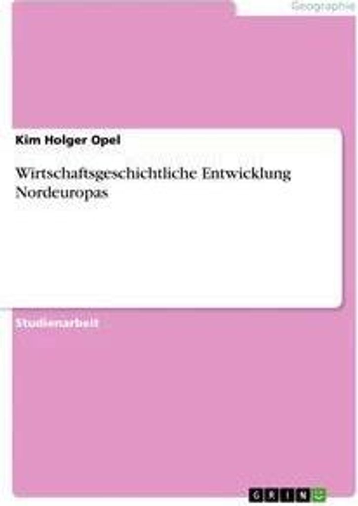 Wirtschaftsgeschichtliche Entwicklung Nordeuropas