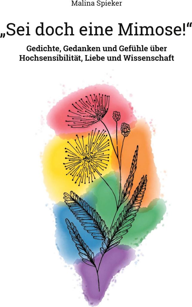 "Sei doch eine Mimose!"