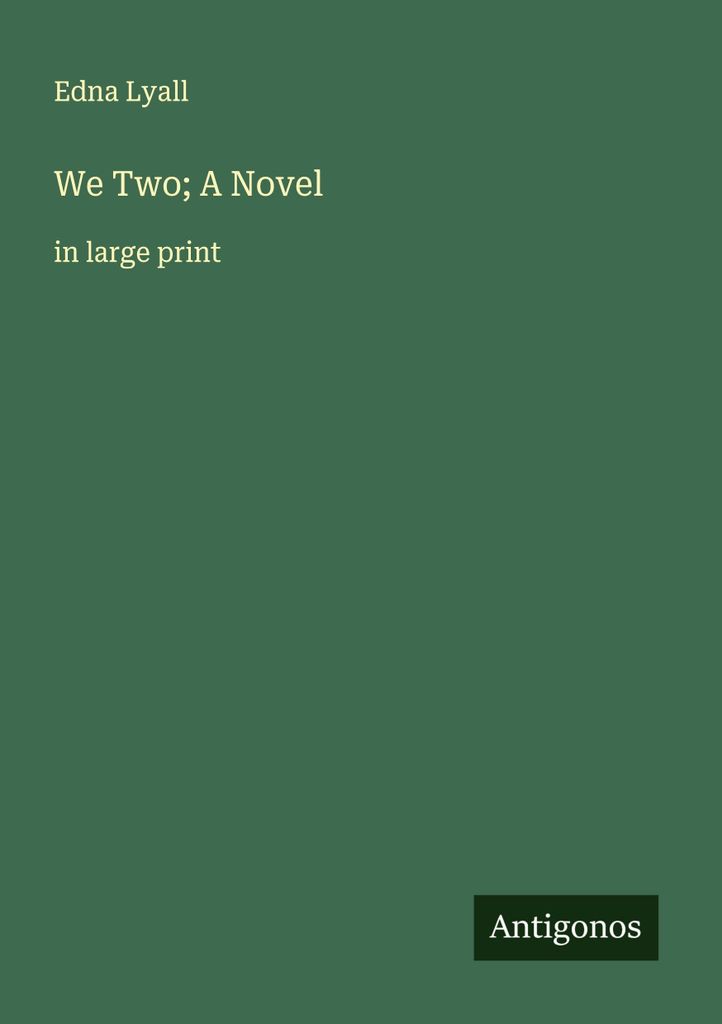 We Two; A Novel