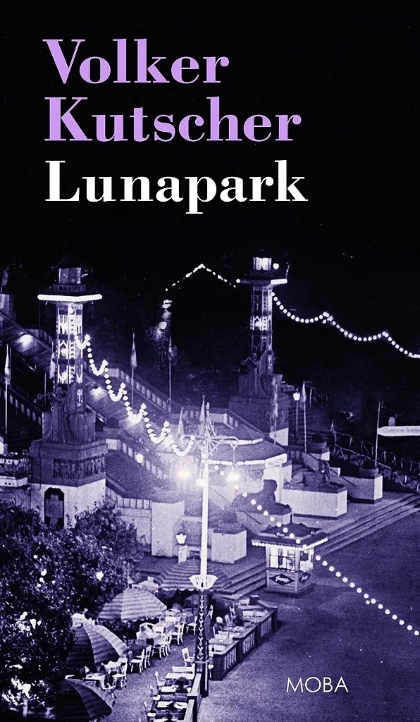 Lunapark de Volker Kutscher - Idée Cadeau Lecture Thriller Historique