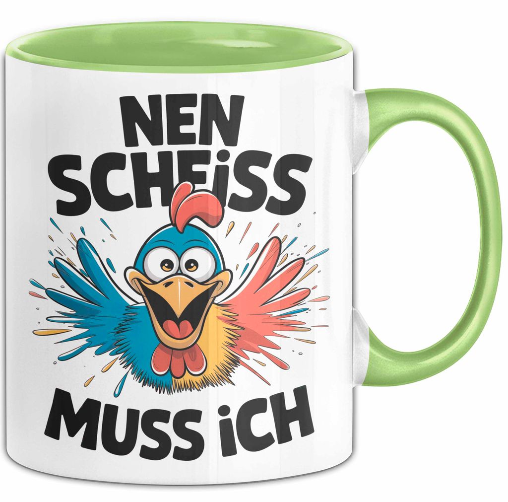 Huhn Tier Bauer Tasse Becher Geschenk Lustige Geschenkidee Spruch Nen Scheiss Muss Ich (Grün)