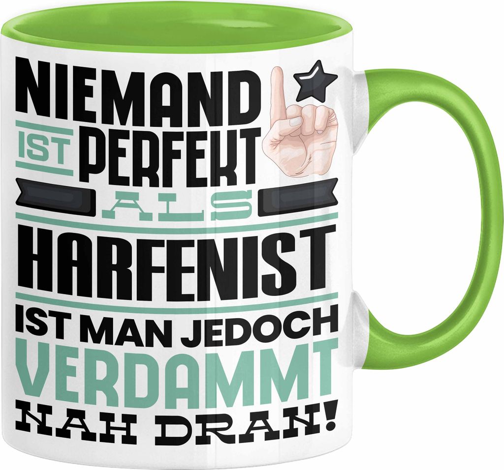 Harfenist Geschenk Tasse Lustige Geschenkidee für Harfenist Geburtstag Kaffee-Becher Niemand Ist Perfekt Aber Als Harfenist Ist Man Nah Dran (Grün)
