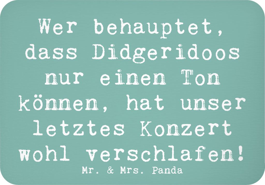 Mr. & Mrs. Panda magnet Spruch Didgeridoo Konzert - Meeresbrise - Geschenk, Australien, whiteboardmagnet, Instrument, atmosphärisch, tief, Musik, ...