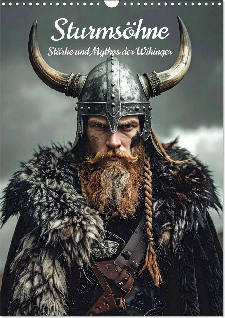 Sturmsöhne Stärke und Mythos der Wikinger (Wandkalender 2027 DIN A3 hoch), CALVENDO Monatskalender