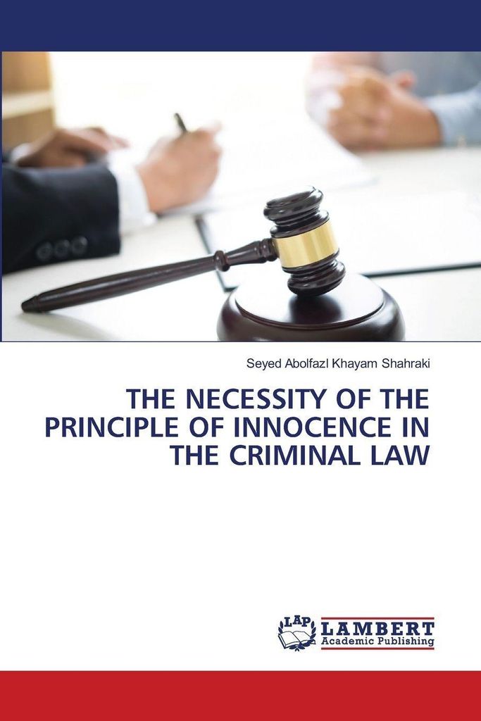 The Necessity Of The Principle Of Innocence In The Criminal Law
