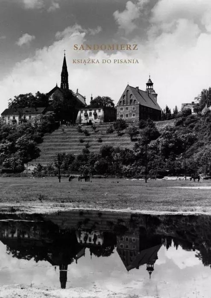 Sandomierz Ksi¹¿ka do pisania Janusz Kwiatkowski, Jerzy Michalski (Buch auf Polnisch)
