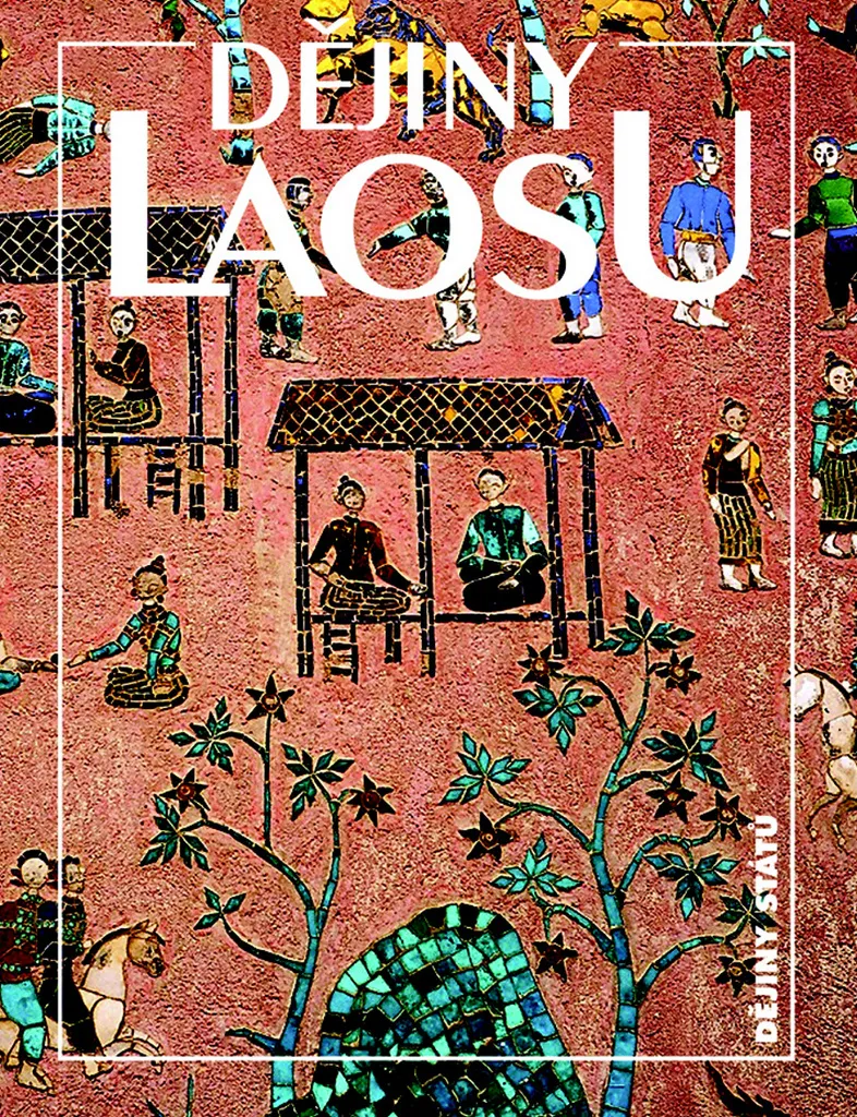Livre Dějiny Laosu par Miroslav Nožina : Histoire complète du Laos