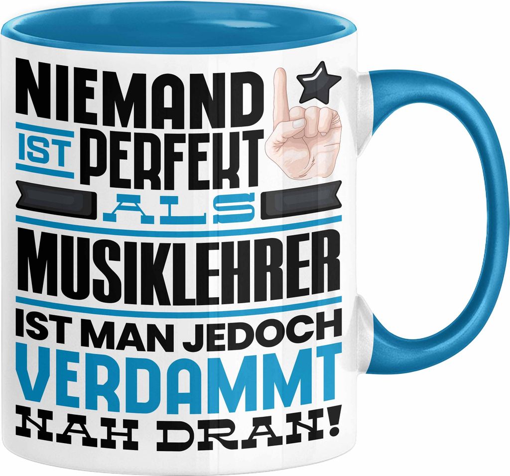 Musiklehrer Geschenk Tasse Lustige Geschenkidee für Musiklehrer Geburtstag Kaffee-Becher Niemand Ist Perfekt Aber Als Musiklehrer Ist Man Nah Dran...