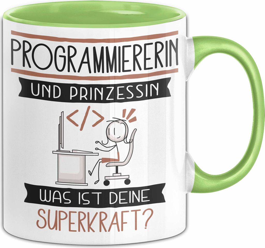 Programmiererin Und Prinzessin Tasse Geschenk Für Eine Programmiererin Geburtstag Was Ist Deine Superkraft (Grün)
