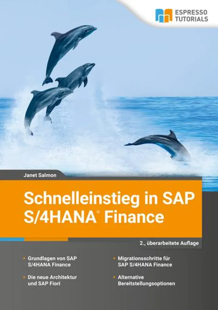 Schnelleinstieg in SAP S/4HANA Finance : Guide d'Apprentissage Rapide