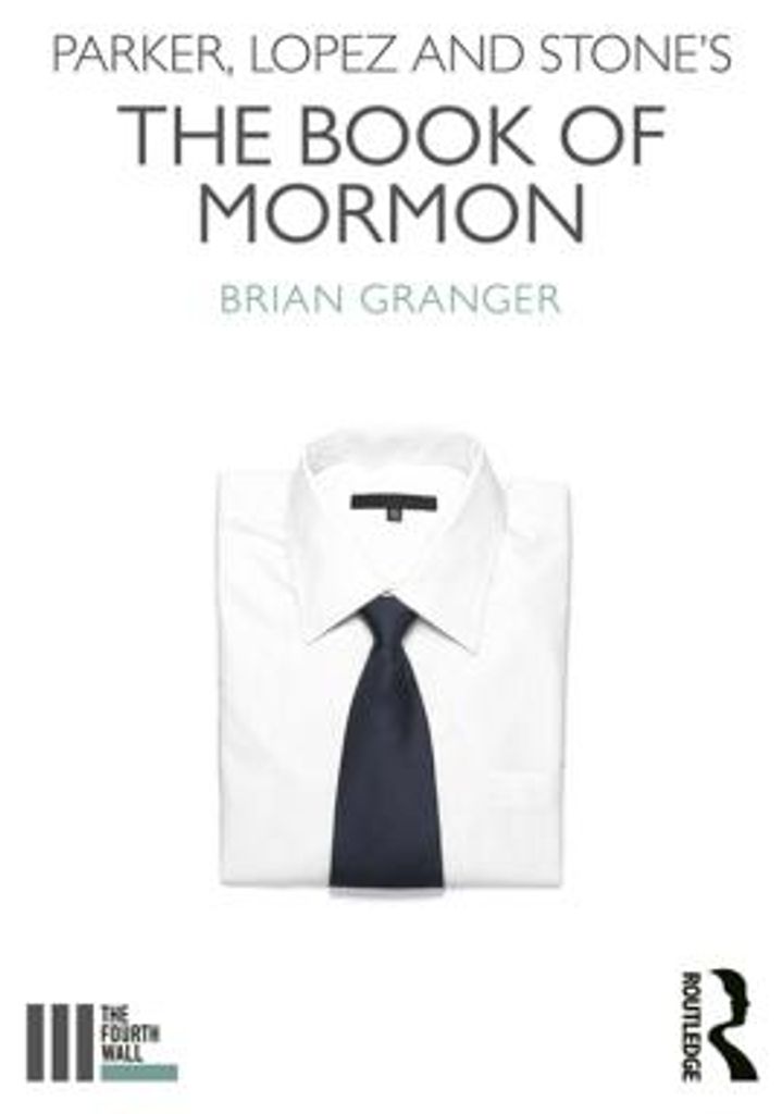 Parker, Lopez and Stone's The Book of Mormon