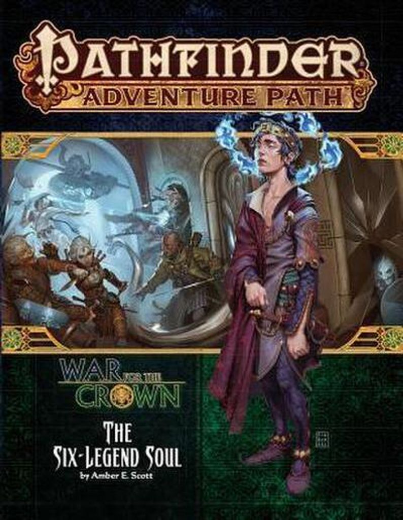 Pathfinder Adventure Path: Die Seele der Sechs Legenden (Krieg um die Krone 6 von 6)