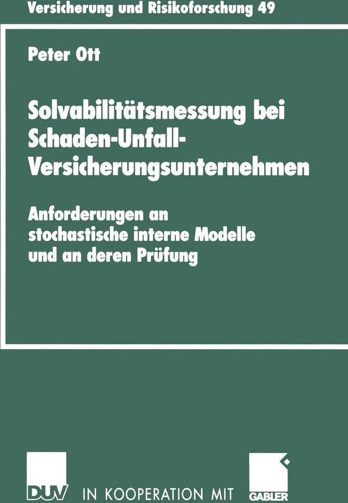 Solvabilitätsmessung bei Schaden-Unfall-Versicherungsunternehmen