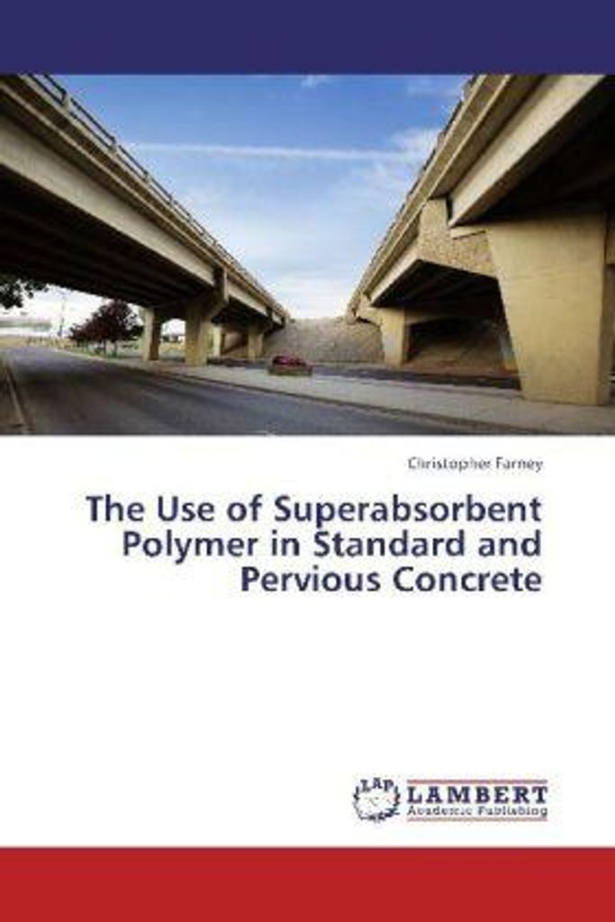 The Use of Superabsorbent Polymer in Standard and Pervious Concrete